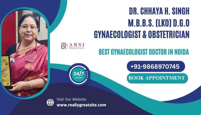 Best Gynaecologist Doctor in Noida