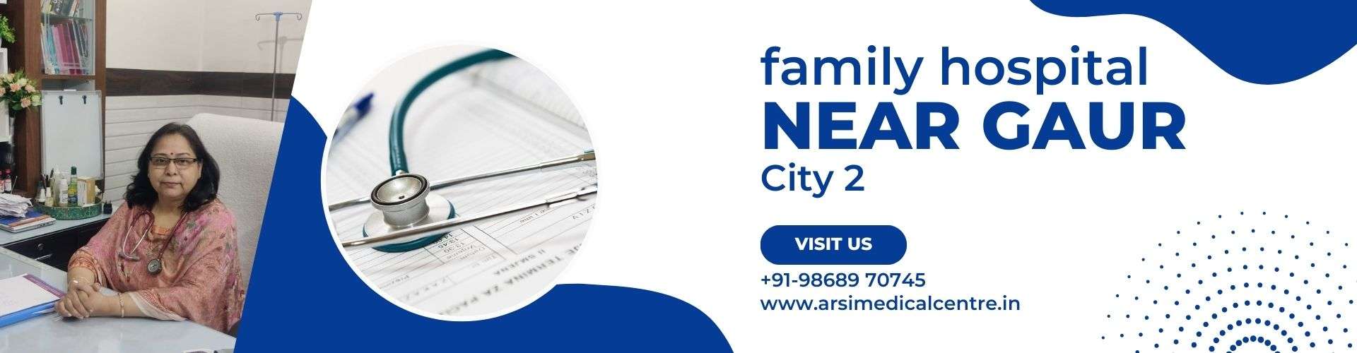 family hospital near Gaur City 2