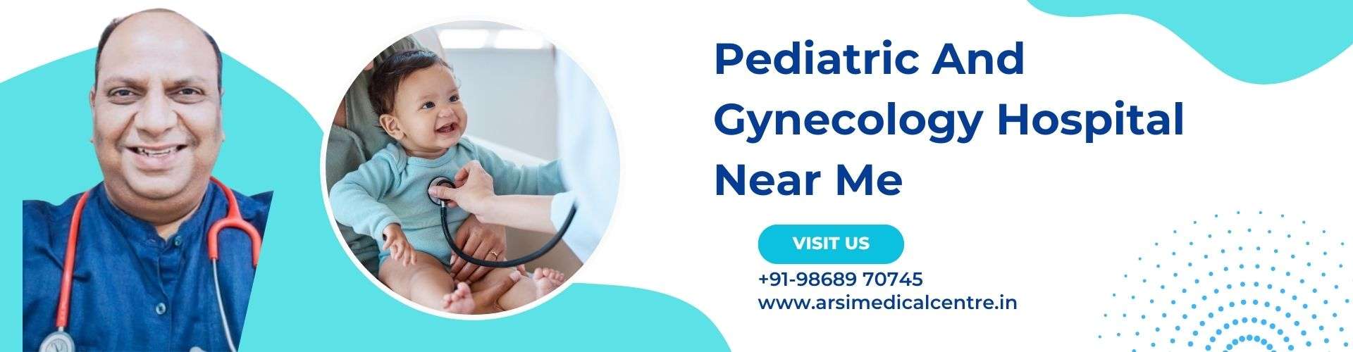 pediatric and gynecology hospital near me